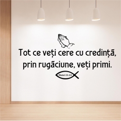 Sticker mare perete, Tot ce veti cere prin credinta
